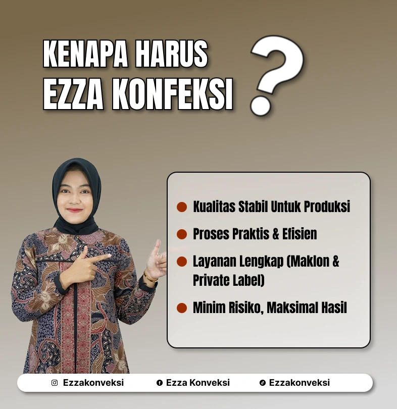 kenapa harus memilih ezza konfeksi